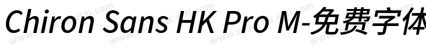 Chiron Sans HK Pro M字体转换